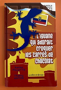 Roman : L’iguane qui adorait croquer les carrés de chocolat